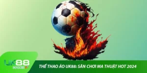 Thể Thao Ảo Uk88: Sân Chơi Ma Thuật Hot 2024